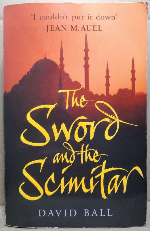 The Sword and the Scimitar - David Ball