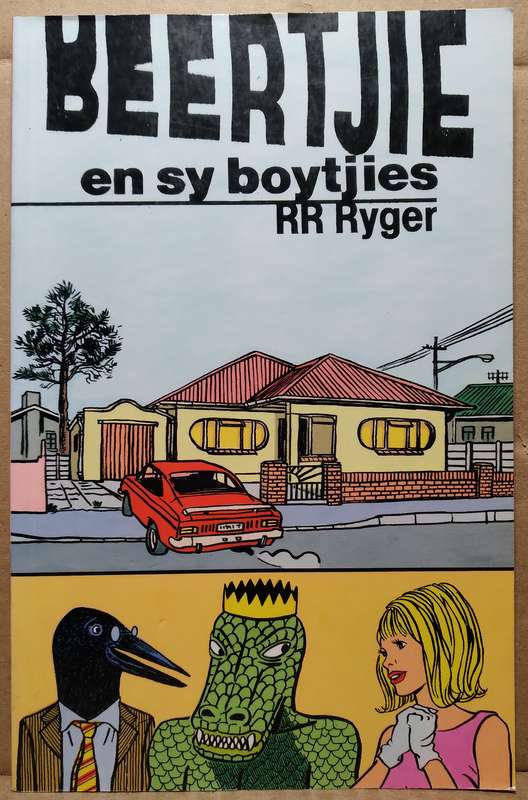Beertjie en sy Boytjies - RR Ryger (Standard Paperback)