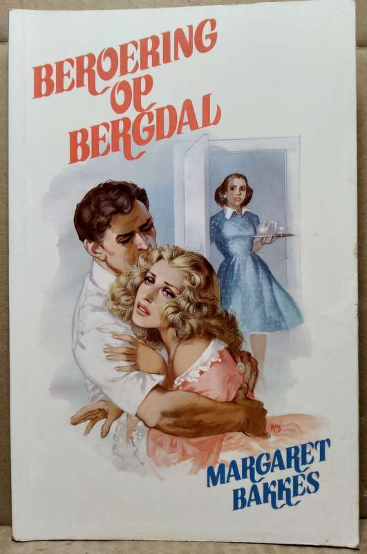 Beroering op Bergdal - Margaret Bakkes