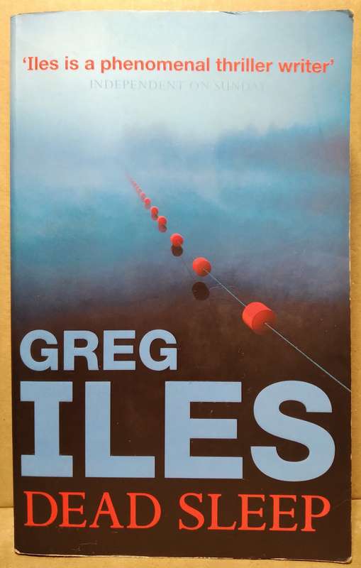 Dead Sleep - Greg Iles