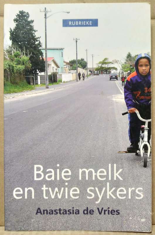 Baie Melk en Twie Sykers - Anastasia de Vries