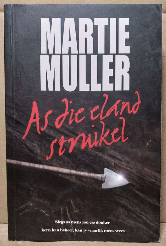 As die Eland Struikel - Martie Muller