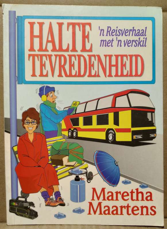Halte Tevredenheid - Maretha Maartens