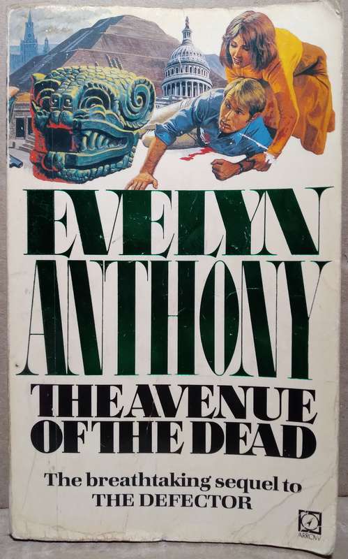 The Avenue of the Dead - Evelyn Anthony