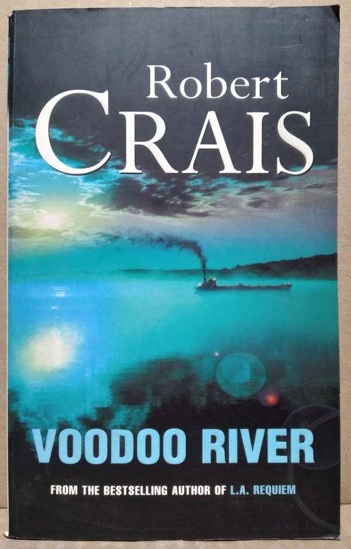 Voodoo River - Robert Crais