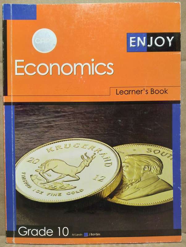 Enjoy Economics Grade 10 Learners Book - M Levin