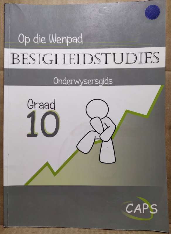 Op die Wenpad Besigheidstudies Graad 10 Onderwysersgids - A. Dicks (No Disc)