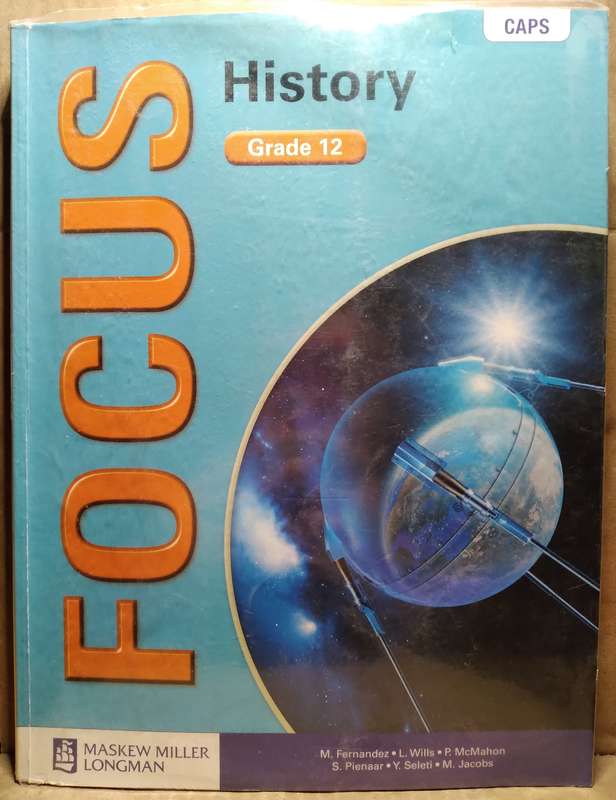 Focus History Grade 12 Learner's Book - M. Fernandez