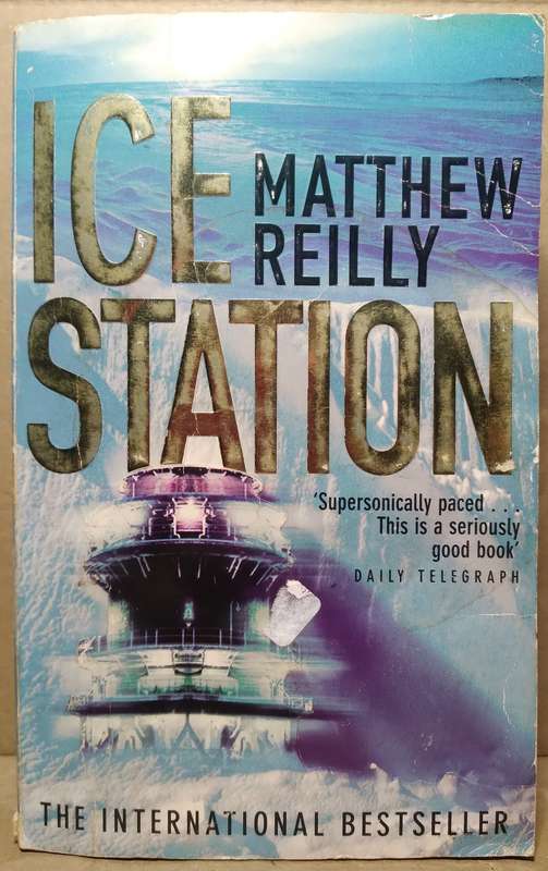 Ice Station - Matthew Reilly