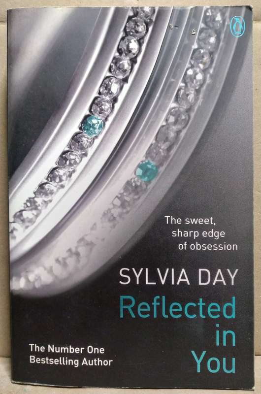 Relfected in You - Sylvia Day