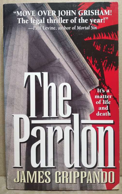 The Pardon - James Grippando