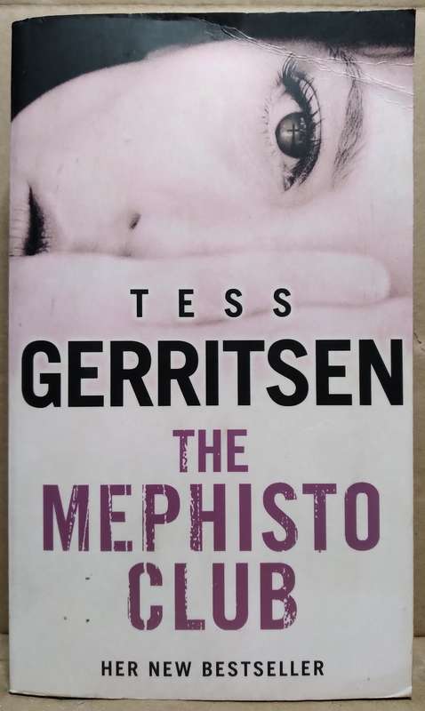 The Mephisto Club - Tess Gerritsen