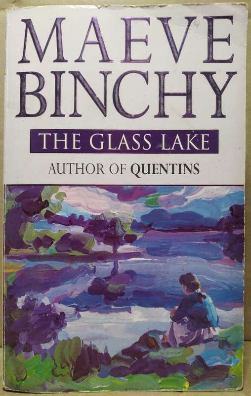The Glass Lake - Maeve Binchy