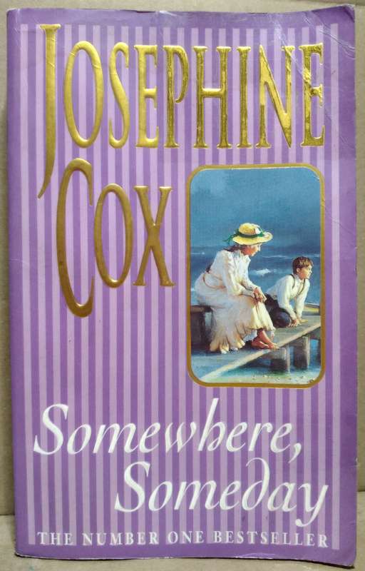Somewhere, Someday - Josephine Cox