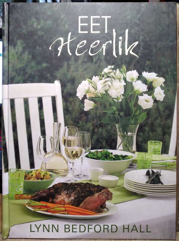 Eet Heerlik - Lynn Bedford Hall