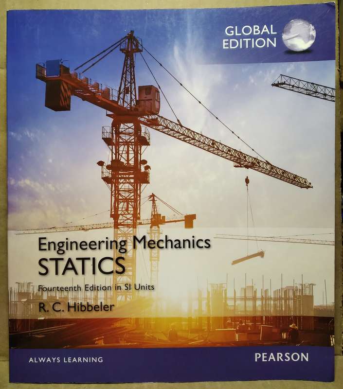 Engineering Mechanics Statics:  Fourteenth Edition in SI units - Russell C. Hibbeler