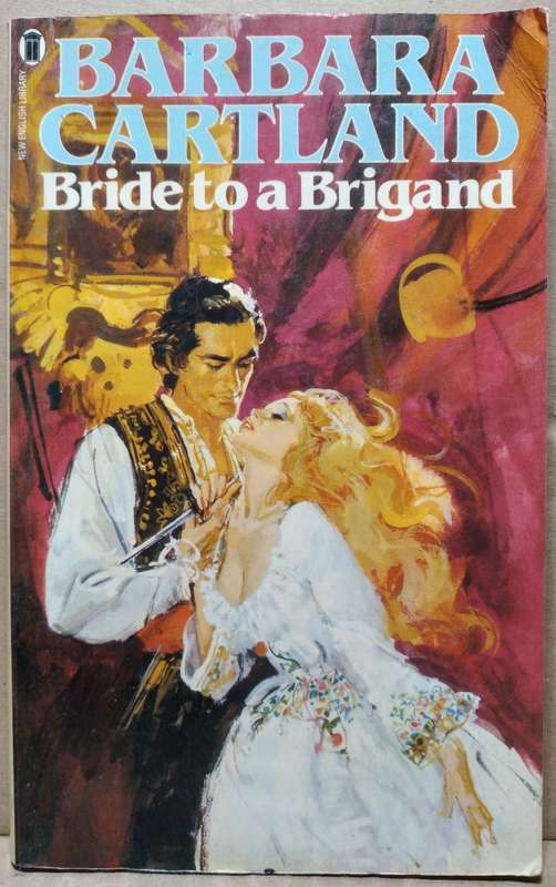 Bride to a Brigand - Barbara Cartland