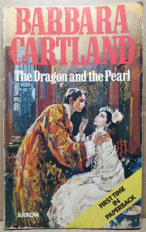 The Dragon and the Pearl - Barbara Cartland