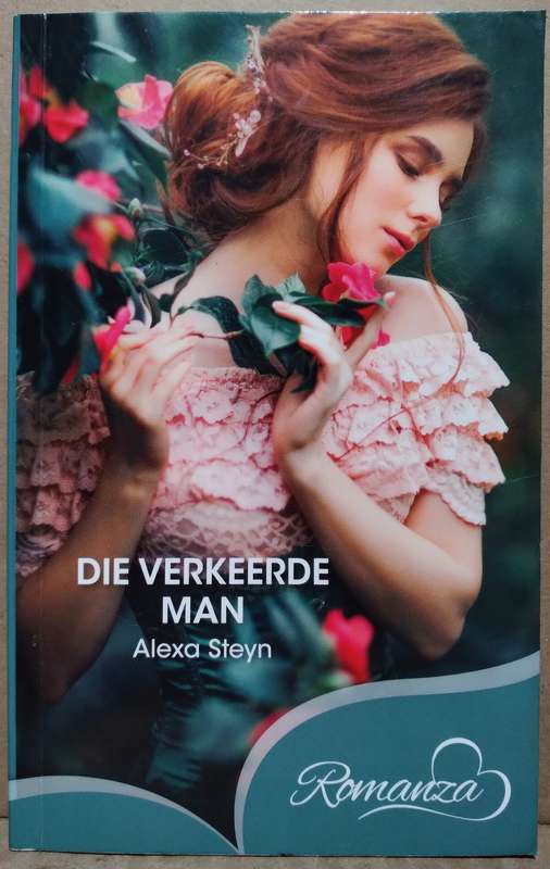 Die Verkeerde Man - Alexa Steyn (Romanza)