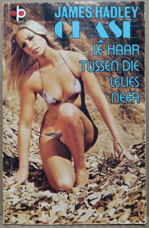 Lê haar tussen die lelies neer - James Hadley Chase