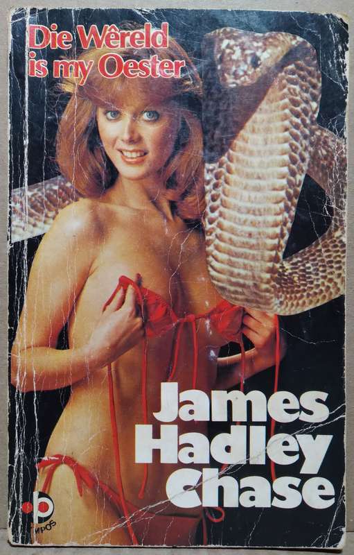 Die Wêreld is my Oester - James Hadley Chase