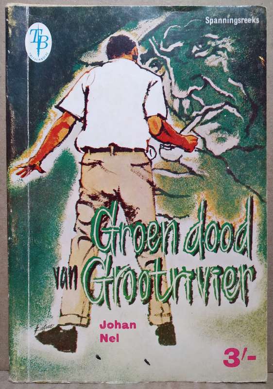 Groen Dood van Grootrivier - Johan Nel (1960 Small Paperback)