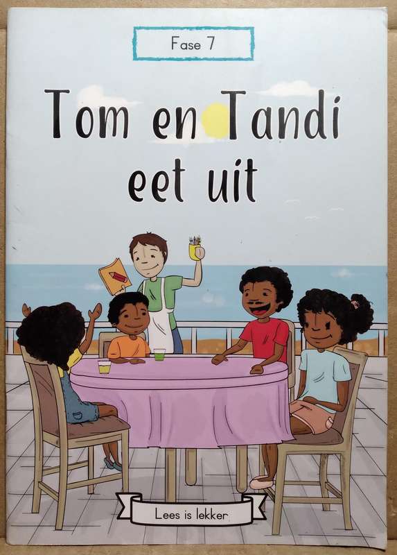 Tom en Tandi eet uit - Dr. Malize Scheepers (Fase 7)