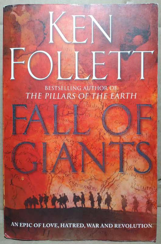 Fall of the Giants - Ken Follett