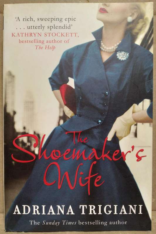 The Shoemakers wife - Adriana Trigiani