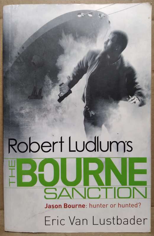 The Bourne Sanction - Eric Van Lusbader