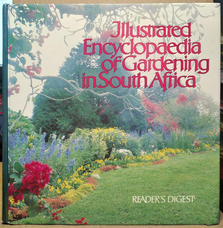 Illustrated Encyclopedia of Gardening in South Africa