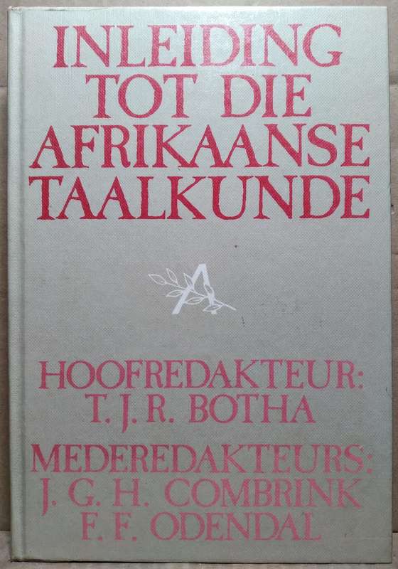 Inleiding tot die Afrikaanse Taalkunde 0 T.J.R Both (1984 First Edition - Hardcover)