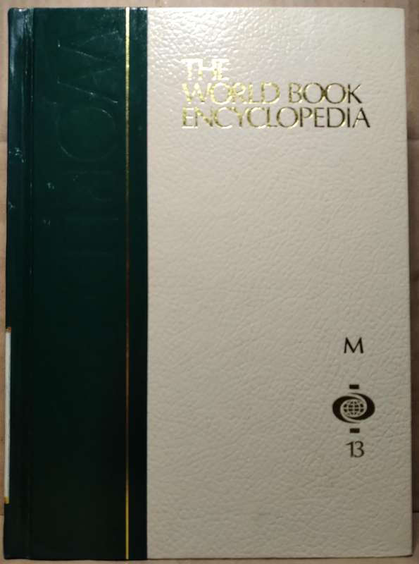 The World Book Encyclopedia M-Vol 13 - World Book Inc.