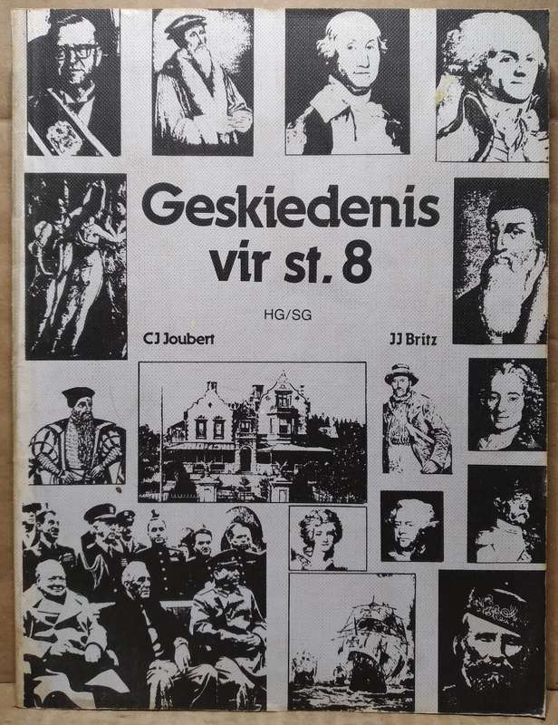 Geskiedenis vir St. 8 HG-/SG - CJ Joubert (1986 Eerste Druk/Uitgawe)