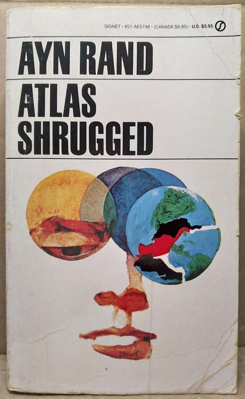 Atlas Shrugged - Ayn Rand