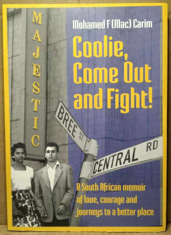 Coolie, Come out and Fight - Mohamed F. Carim