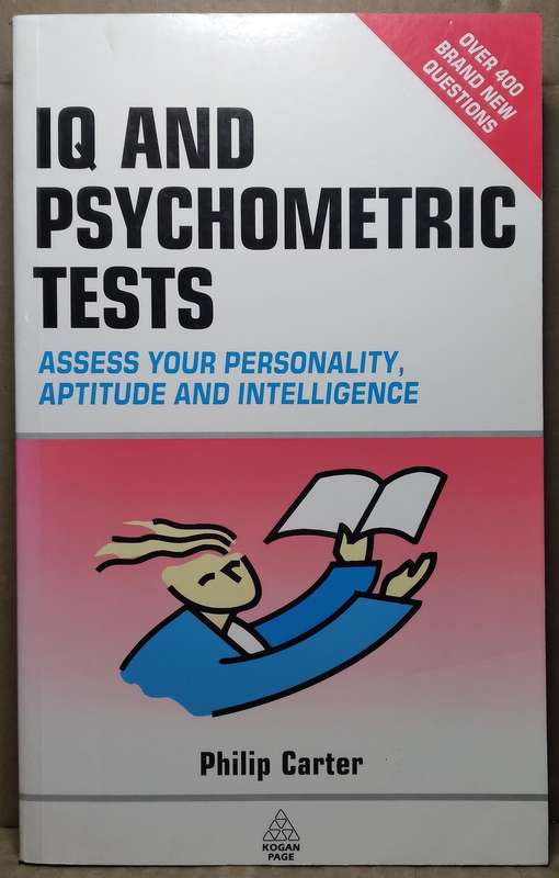 IQ and Psychometric Tests - Philip Carter