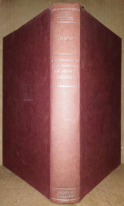 Brasshat (A Biography of Field Marshall SIR Henry Wilson - Basil Collier (1961)