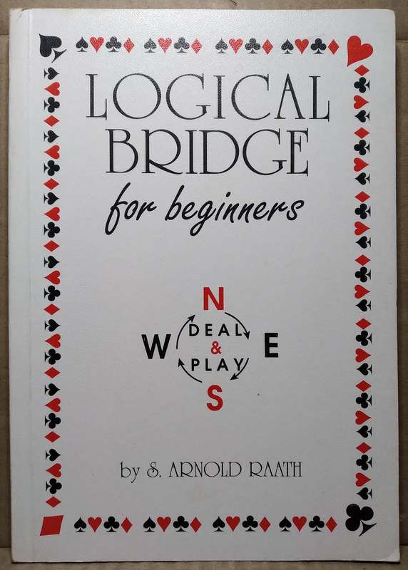 Logical Bridge for Beginners - S. Arnold Raath