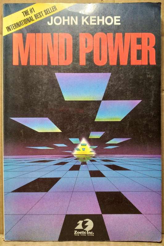 Mind Power - John Kehoe