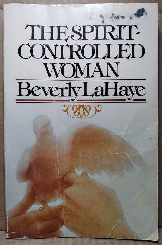 The Spirit-Controlled Woman - Beverly LaHaye