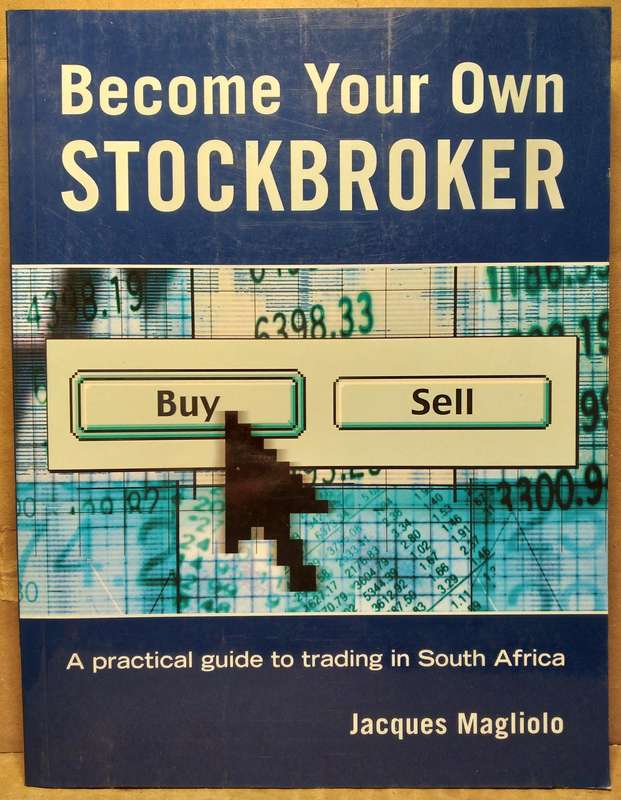 Become your Own Stockbroker - Jacques Magliolo