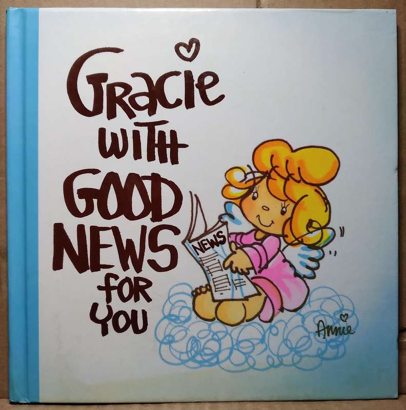 Gracie with Good News for You - Anne FitzGeraldd