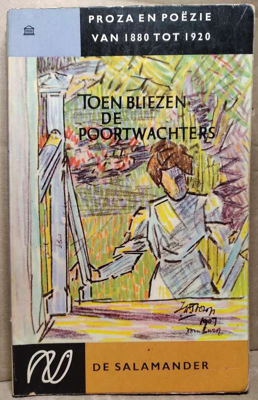 Toen Bliezen De Poortwachters - Hans vna Straten