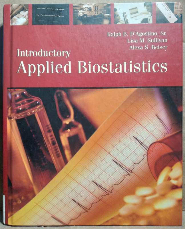 Introductory Applied Biostatistics - Ralph N. D'Agostino + CD (ISBN: 9780534423995)