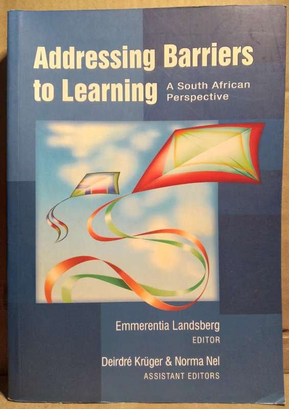 Addressing Barriers to Learning - Emmerentia Landsberg (ISBN: 0627025889)