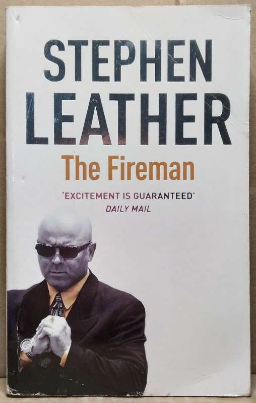 The Fireman - Stephen Leather