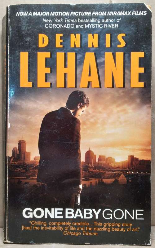 Gone baby Gone - Dennis Lahane