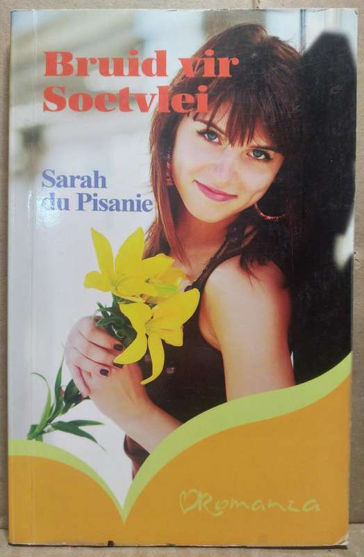 Bruid vir Soetvlei - Sarah Du Pisanie (Romanza)