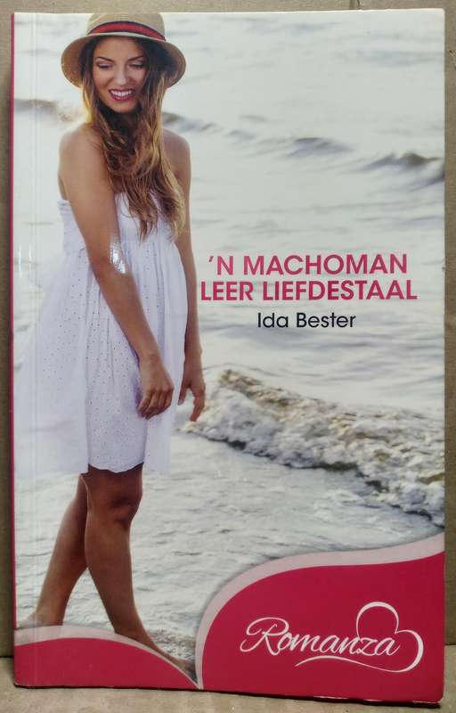 n Machoman Leer Liefdestaal - Ida Bester (Romanza)